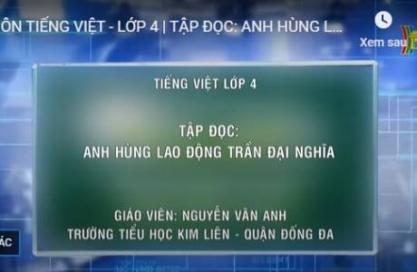 Bài dạy trên truyền hình 21/3/2020 - Tiếng Việt - Lớp 4