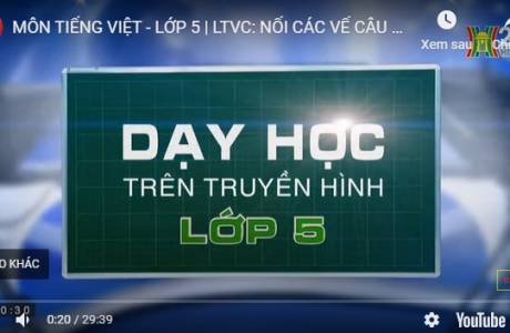 Bài dạy trên truyền hình ngày 11/4/2020 - Tiếng Việt - Lớp 5