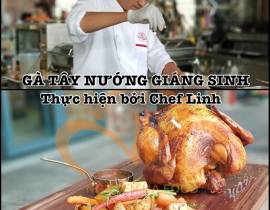 Review Món Gà Tây Nướng Giáng Sinh Của Quán Quân Iron Chef 2012 – Chef Trần Hồ Nhựt Linh.